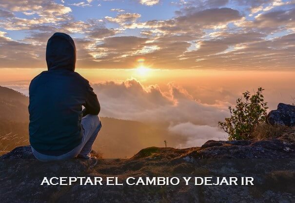Aceptar el cambio y dejar ir para dar la bienvenida a lo nuevo